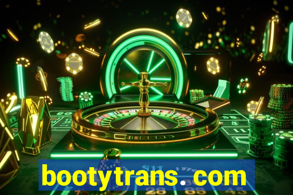 bootytrans. com