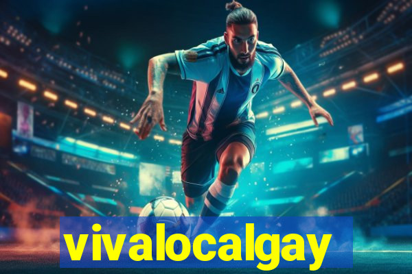 vivalocalgay