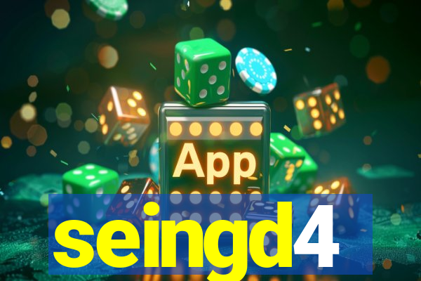 seingd4