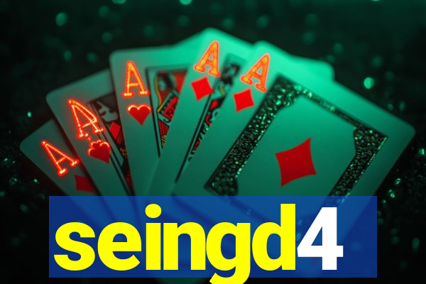 seingd4