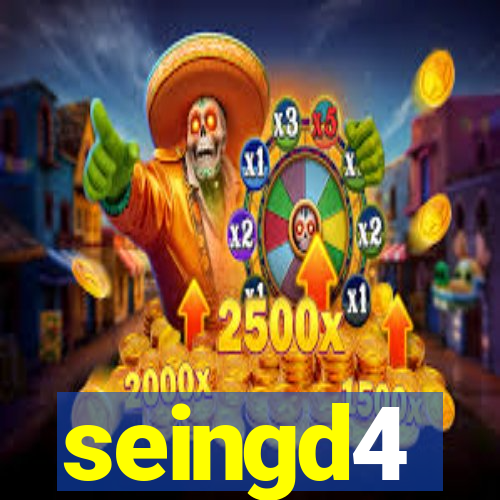 seingd4