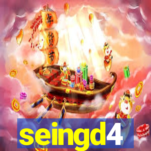 seingd4