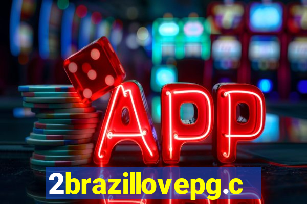 2brazillovepg.com