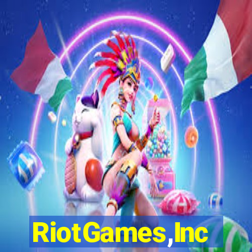 RiotGames,Inc