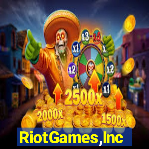 RiotGames,Inc