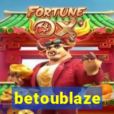 betoublaze