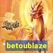 betoublaze