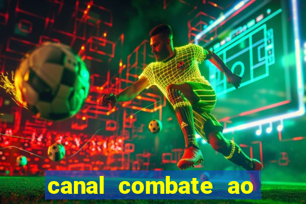 canal combate ao vivo online multicanais