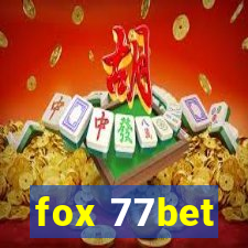 fox 77bet