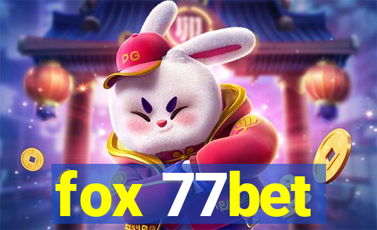 fox 77bet