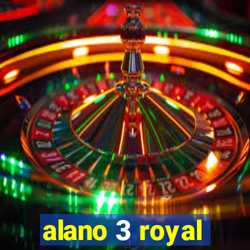 alano 3 royal