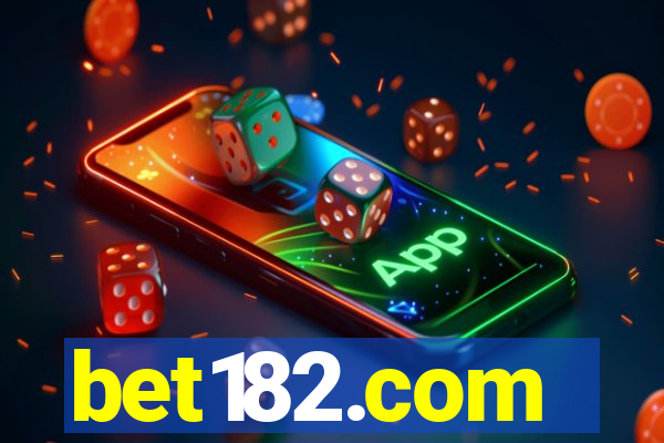 bet182.com