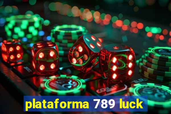 plataforma 789 luck