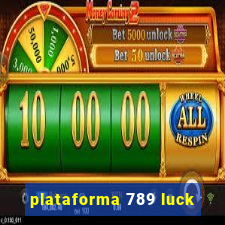 plataforma 789 luck