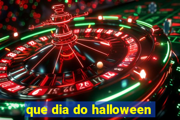 que dia do halloween