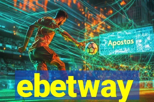 ebetway