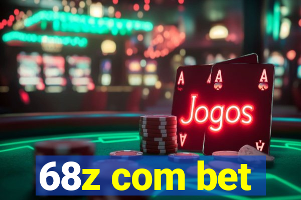 68z com bet