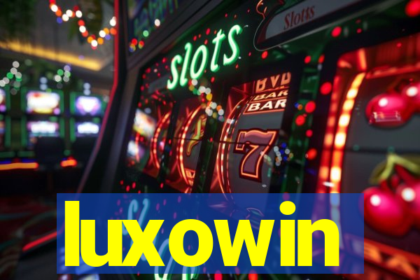 luxowin