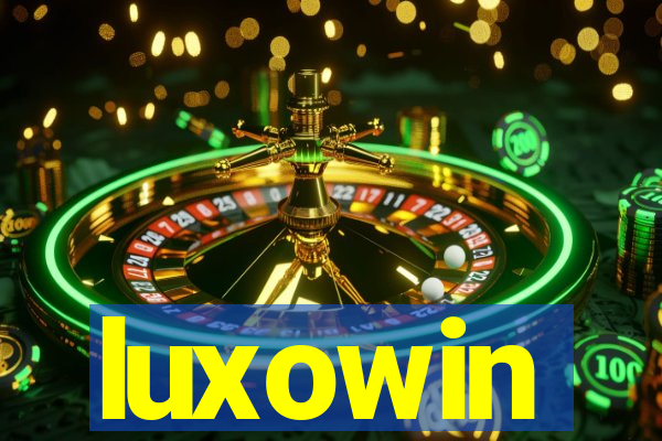 luxowin