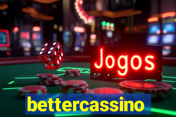 bettercassino