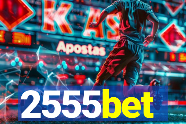 2555bet