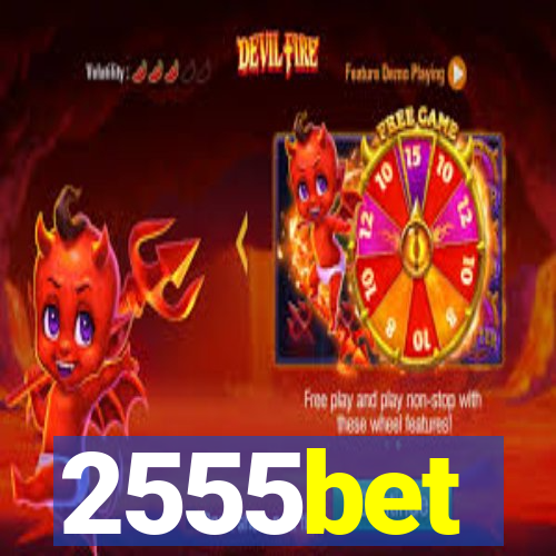 2555bet