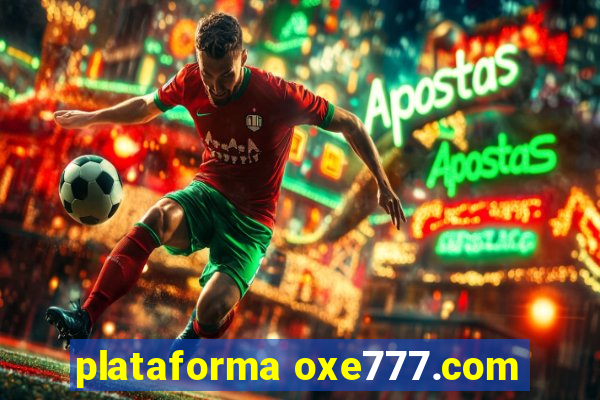 plataforma oxe777.com