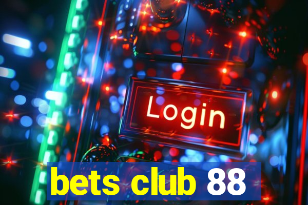 bets club 88