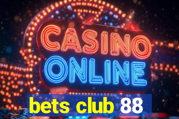 bets club 88