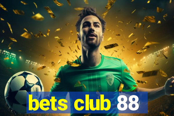 bets club 88