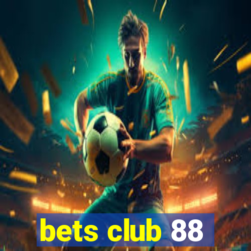 bets club 88