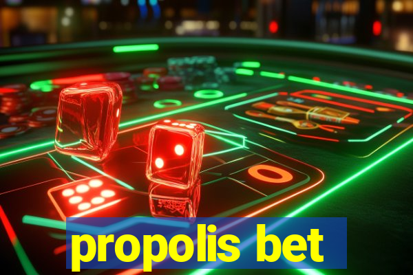 propolis bet