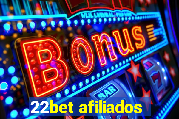 22bet afiliados