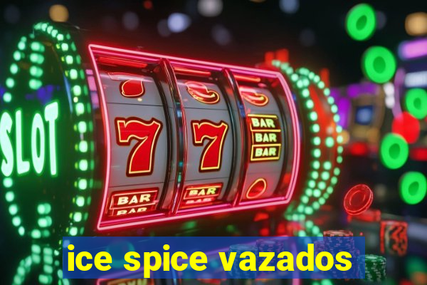 ice spice vazados