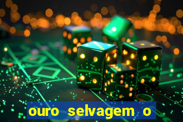 ouro selvagem o que aconteceu na vida real