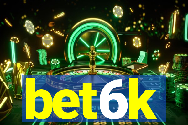 bet6k