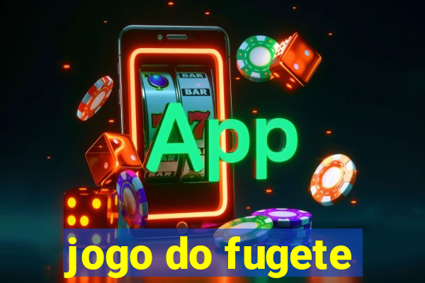 jogo do fugete