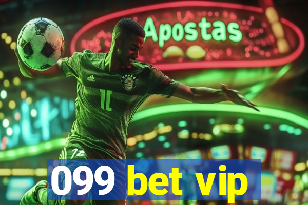 099 bet vip