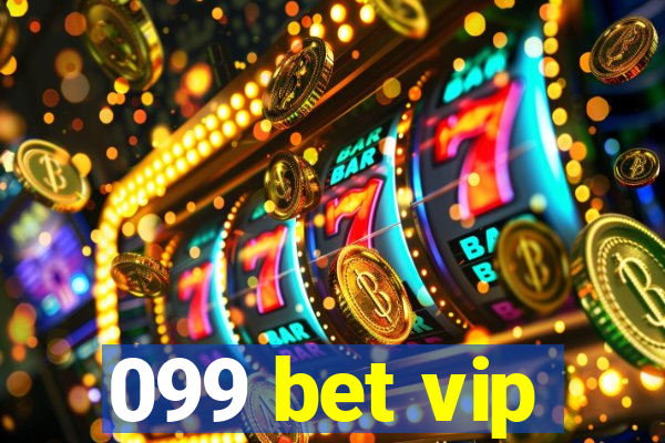 099 bet vip