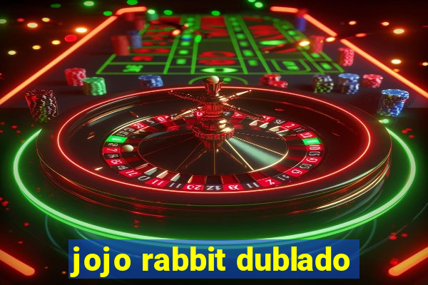 jojo rabbit dublado