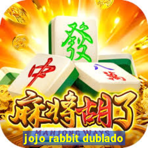 jojo rabbit dublado