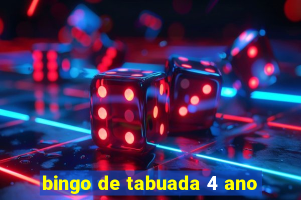 bingo de tabuada 4 ano