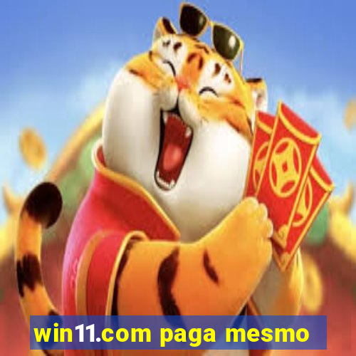 win11.com paga mesmo