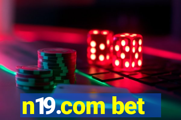 n19.com bet