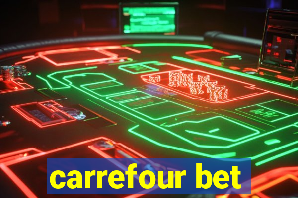 carrefour bet