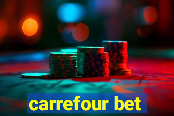 carrefour bet