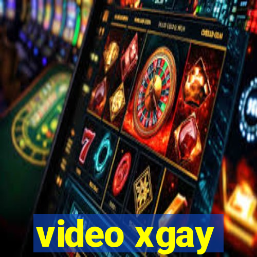 video xgay