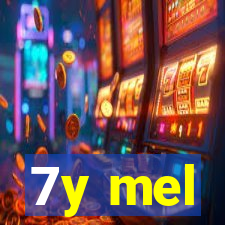 7y mel