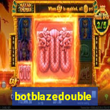 botblazedouble