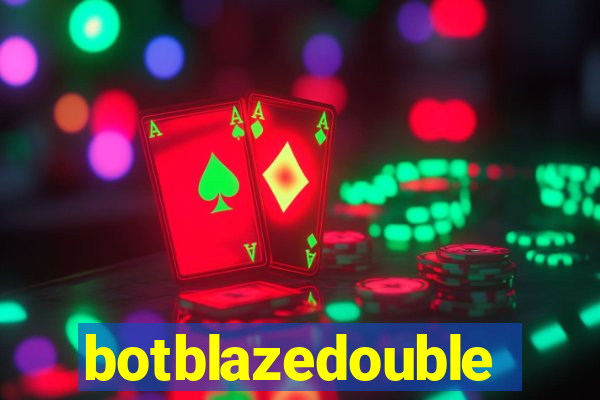 botblazedouble